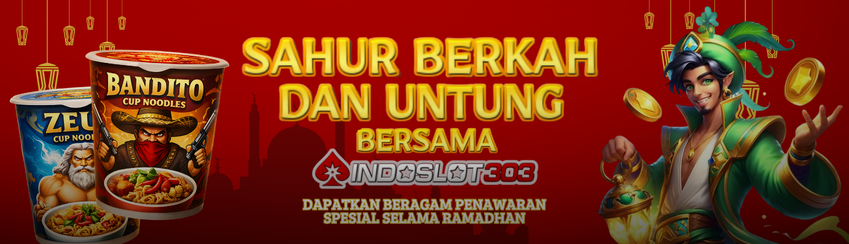 ✨Sahur Berkah dan Untung di Indoslot303 🌙