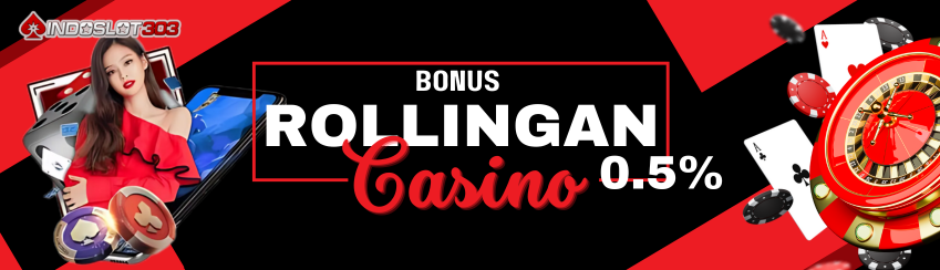 BONUS ROLLINGAN CASINO