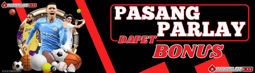 PASANG PARLEY TERIMA BONUS